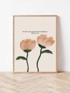 For He who promised Bible verse art print